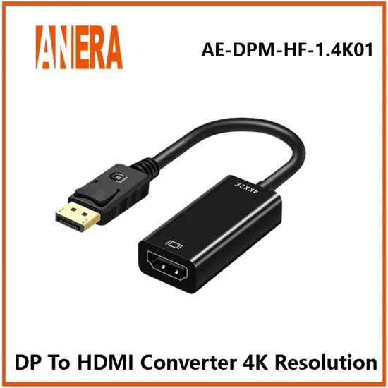 Anera Hot Sale 4K Dp Display to HDMI Converter Video Audio Adapter Converter Cable